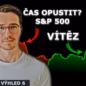 ČAS OPUSTIT PŘEDRAŽENÉ S&P 500 – KDO BUDE VÍTĚZ? Burzovní výhled 6/25