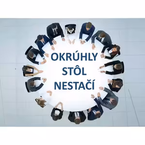 Okrúhly stôl nestačí