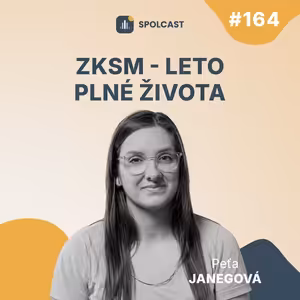 SPC164: ZKSM – Leto plné života