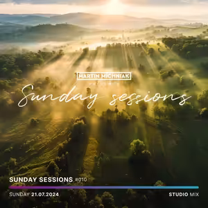 Sunday Sessions #010 by Martin Michniak