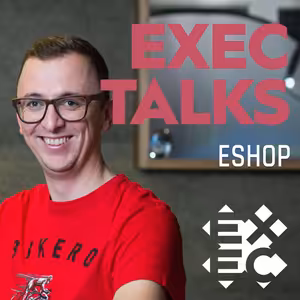 #23 EXEC Talks: Martin Kudrna (CEO, Bikero) Specifická cílovka, konsolidace trhu a rozšiřování sítě prodejen
