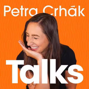 Kdo je Petra Crhák: Jak mi koučink změnil život a proč nahrávám podcast?