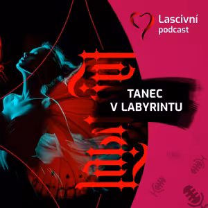 136 - Tanec v ostravském Labyrintu? Potkáme se? ROZHOVOR s Terezou a Vendulou