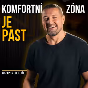 Myslel jsem si, že jsem naivní | Řekl jsem hov*o - udělám z toho svojí výhodu | PETR JÁKL