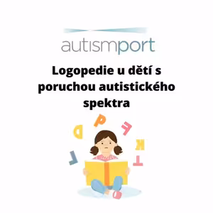 Logopedie u dětí s poruchou autistického spektra