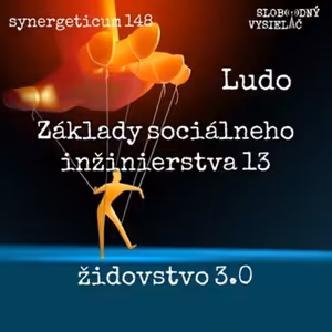 Synergeticum 148 - 2025-02-11 „Základy sociálneho inžinierstva 13“