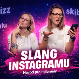 Slang instagramu pro mileniály