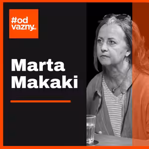 „Prosím vás, řekněte to." Marta Makaki o zneužívání, o kterém doma nikdo nevěděl | #odvážný
