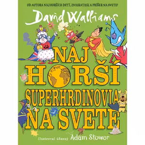 Najhorší superhrdinovia na svete