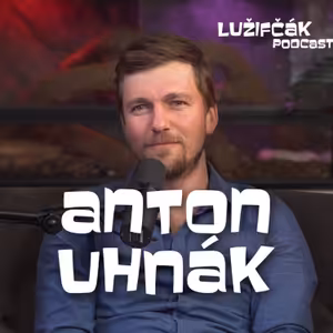 Lužifčák #201 Anton Uhnák - Sú tisícky spôsobov ako spraviť víno