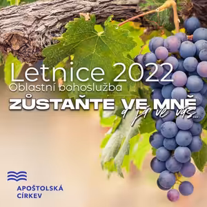 Letnice 2022 - Zůstaňte ve mně a já ve vás - Bohuslav Wojnar (5.6.2022)