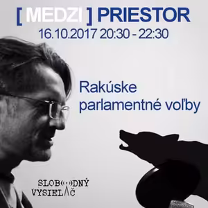Medzipriestor 93 - 2017-10-16 Rakúske parlamentné voľby