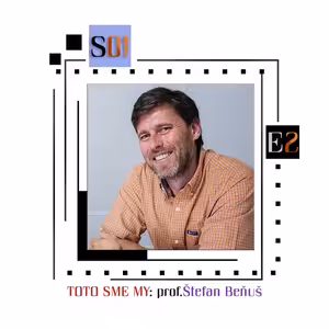podKAAst S01E02 - 'Toto sme MY' (prof. Štefan Beňuš)