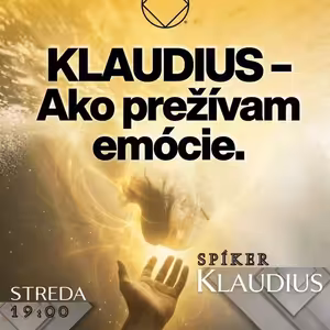 Ako prežívam emócie (Streda spíker) - Klaudius (SK) - 23.9.2026