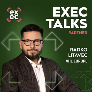 #62 exec talks: Radko Litavec (CEO, VHL Europe) – Jak zvládnout D+1 do 10 zemí, zrychlit vratky a snížit náklady na logistiku