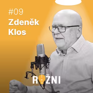 #09 Zdeněk Klos o top světovém produktu
