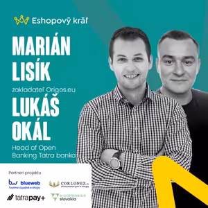 M. Lisík (Origos) / L. Okál (Tatra banka): Ako sme vyrástli z nuly na 8 mil. EUR obrat za 6 rokov