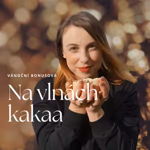 Mentální trénink a kultivace vůle s Adrienou Pecinovou | Vánoční bonusová epizoda |