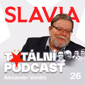 Alexandr Vondra: Underground byl poezie, pivo a hudba. Fotbal nerezonoval, ale já ho mám v srdci i se Slavií od dětství. Po Midtjyllandu ujely emoce, ale kluci mi za to poděkovali