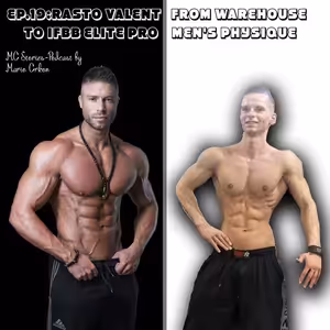 EP.19 Rasto Valent:From warehouse to IFBB Elite PRO Men's Physique
