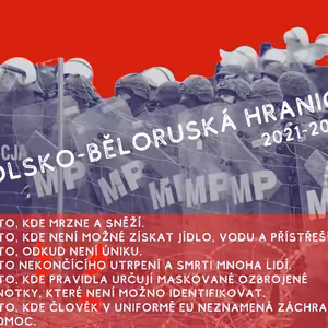 Zátiší 26/1/2022: Polsko - Běloruská hranice