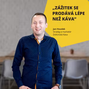 Kafe a marketing s Janem Houdkem o budování e-shopu Dokonalá káva