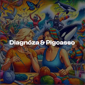 Diagnóza & Pigcasso