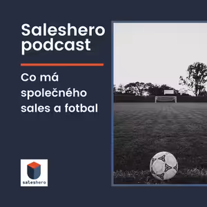 21: Co má společného sales a fotbal