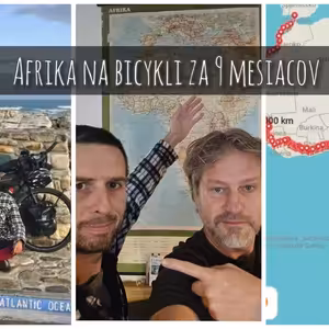 #48 Laco Branický dal Afriku na bicykli za 9 mesiacov zo severu na juh. Celkovo 279 dní, 23000 km a 21 krajín