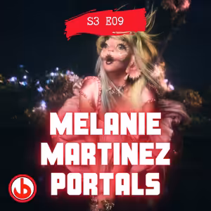 S03E09 - Melanie Martinez se na Portals mění v éterickou bytost 🧚♂️ a kritizuje patriarchát