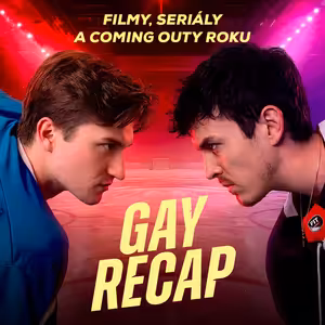 #71 - Gay Recap „filmy, seriály a coming outy roku“