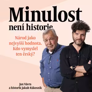 Národ jako nejvyšší hodnota. Kdo vymyslel ten český? Ale co to vůbec národ je?