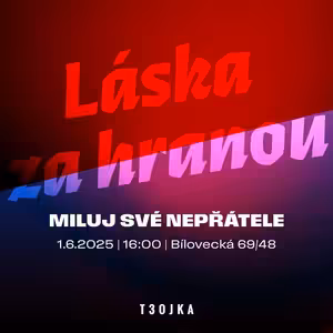 Bohoslužba | Láska za hranou | Miluj své nepřátele | 01-06-2025