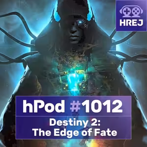 hPod #1012 –⁠⁠⁠⁠⁠⁠ Destiny 2: The Edge of Fate