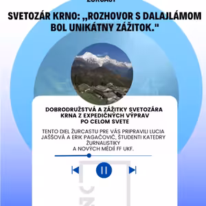 Svetozár Krno: Rozhovor s Dalajlámom bol unikátny zážitok