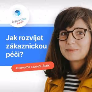 #04 - Jak rozvíjet zákaznickou péči?