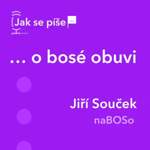 Jak se píše... o bosé obuvi