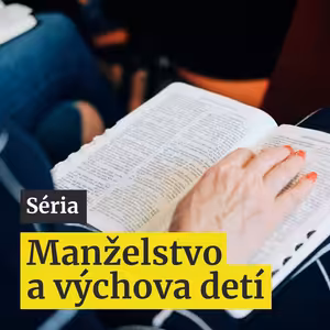 Manželstvo a výchova detí | 05