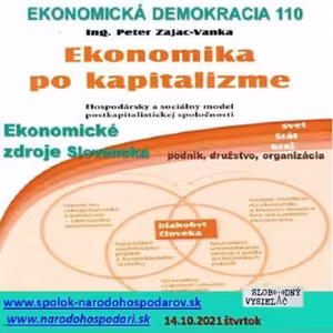 Ekonomická demokracia 110 - 2021-10-14 Ekonomické zdroje Slovenska
