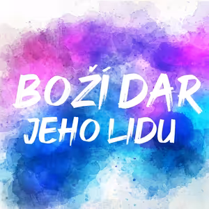 Boží dar, Jeho lidu | Matouš 6:1 a 5-13