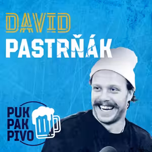 PUK PAK PIVO Epizoda 167: DAVID PASTRŇÁK