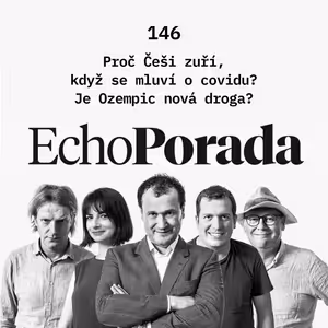 Proč Češi zuří, když se mluví o covidu? Je Ozempic nová droga?