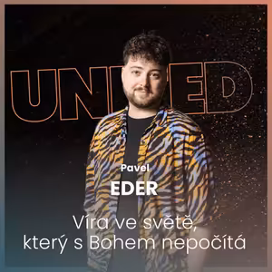 Pavel Eder - Víra ve světě, který s Bohem nepočítá