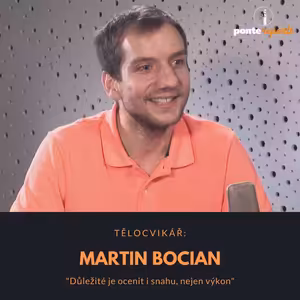 Martin Bocian – tělocvikář: Důležité je ocenit i snahu, nejen výkon