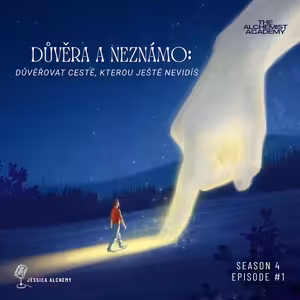 Důvěra a neznámo: Důvěřovat cestě, kterou ještě nevidíš