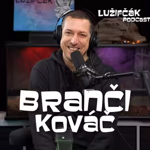 Lužifčák #140 Branči Kováč