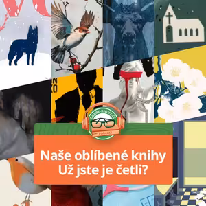 Naše oblíbené knihy. Už jste je četli?