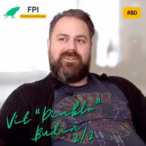 FPI: Vít "Diablo" Budin 2/2 I Crime Boss: Rockay City, Dead Effect 2, 7 Mages, Project Cars, Grip ..