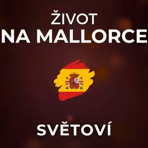 Život na Mallorce: Španělé chtějí turismus, ale kvalitně. Ne Němce, kteří letí na párty. | SVĚTOVÍ