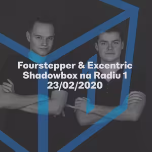 Shadowbox @ Radio 1 23/02/2020: Fourstepper & Excentric